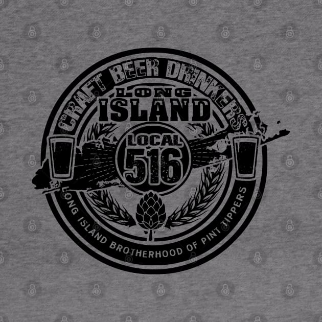 Long Island Craft Beer Drinkers Local 516 by ATOMIC PASSION